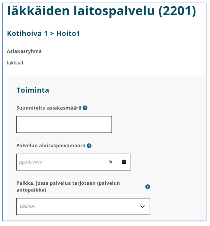 Soterin asioinnin näkymä, jossa lisätään palvelun asiakasmäärä, aloituspäivämäärä sekä palvelun antopaikka.