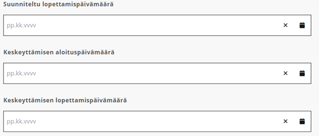 Lopettamis- aloitus- tai keskeyttämispäivämäärien alasvetovalikot.